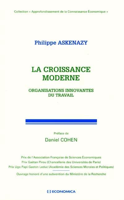 La croissance moderne : organisations innovantes du travail