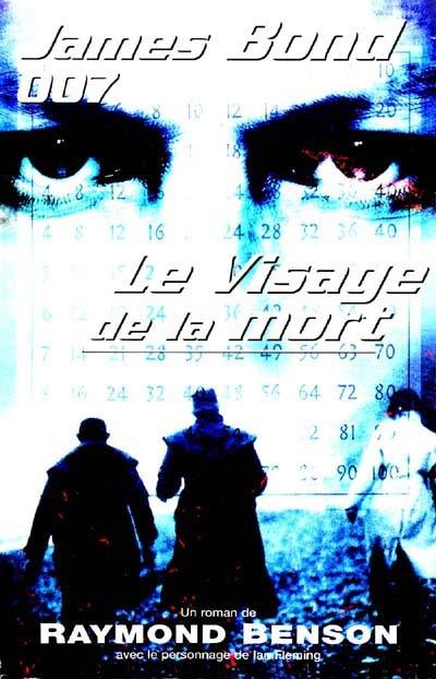 Le visage de la mort : James Bond 007