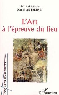 L'art à l'épreuve du lieu