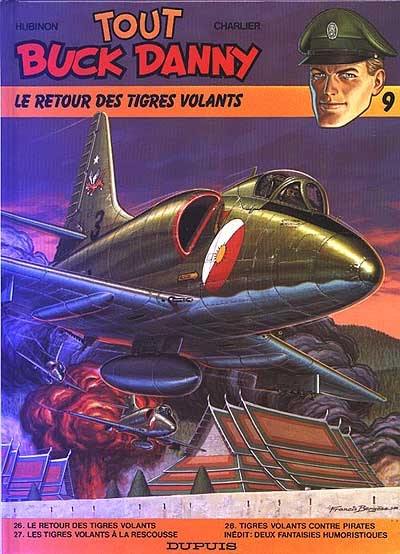 Tout Buck Danny. Vol. 9. Le retour des tigres volants