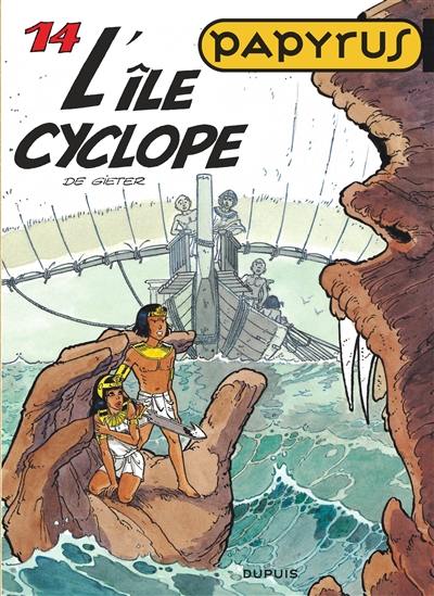 Papyrus. Vol. 14. L'île cyclope