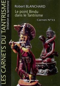 Le point Bindu dans le tantrisme