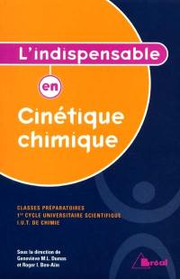 Cinétique chimique, classes préparatoires, 1er cycle universitaire, IUT de Chimie