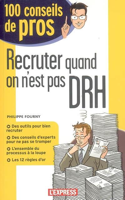 Recruter quand on est pas DRH