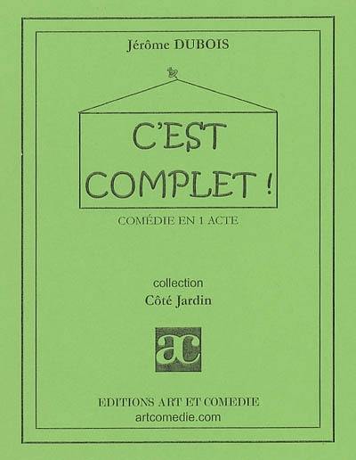 C'est complet ! : comédie en 1 acte