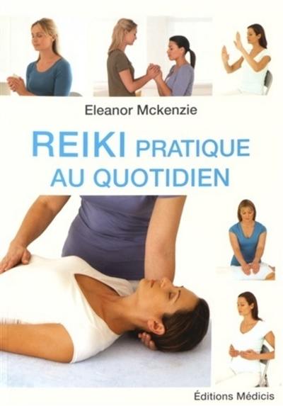 Reiki : pratique au quotidien