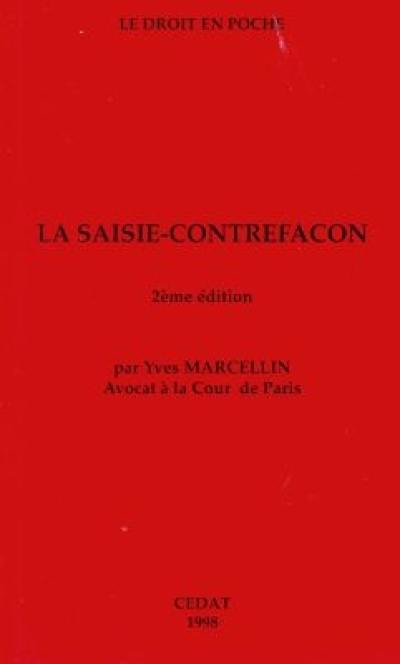 La saisie-contrefaçon