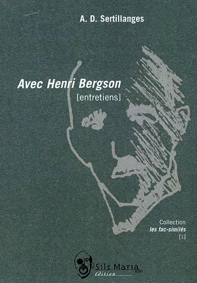 Avec Henri Bergson : entretiens