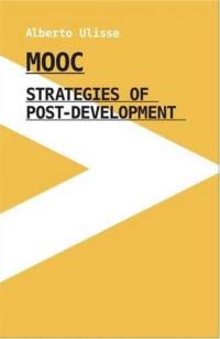 Mooc Strategies of Post Development