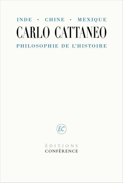 Inde, Chine, Mexique. Philosophie de l'histoire : Considérations sur le principe de la philosophie, Types du genre humain, Sur la science nouvelle de Vico