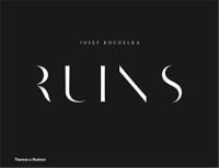 Josef Koudelka : Ruins