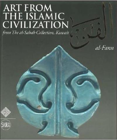 Art from the Islamic Civilization From the al-Sabah Collection, Kuwait