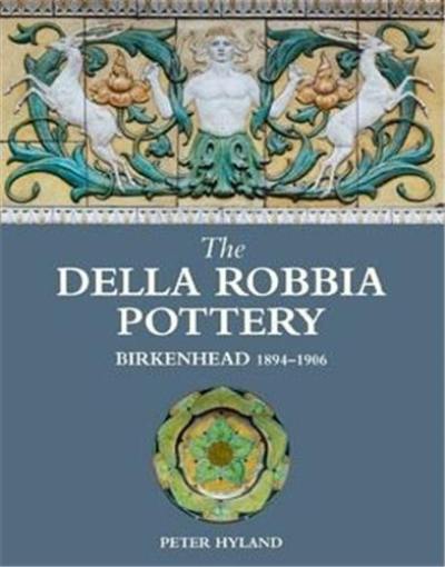 The Della Robbia Pottery