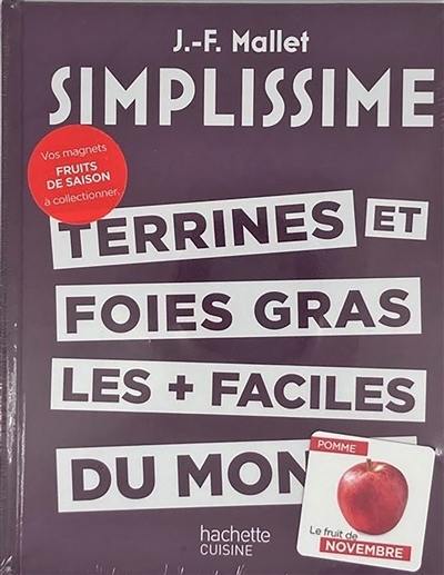 Simplissime : terrines et foies gras les + faciles du monde