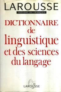 Dictionnaire de linguistique et des sciences du langage