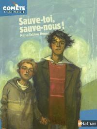 Sauve-toi, sauve-nous !