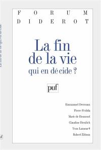 La fin de la vie, qui en décide ?