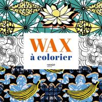 Wax à colorier