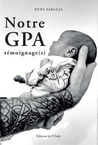 Notre GPA : témoignage(s)