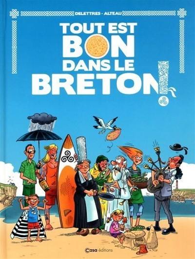 Livre Tout Est Bon Dans Le Breton Le Livre De Fabien Delettres Et Jack Domon Et Alteau Casa