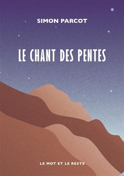 Le chant des pentes