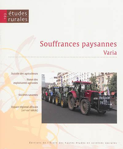 Etudes rurales, n° 193. Souffrances paysannes