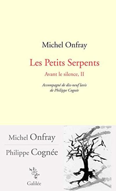 Avant le silence. Vol. 2. Les petits serpents