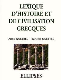 Lexique d'histoire et de civilisation grecques