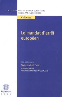 Le mandat d'arrêt européen