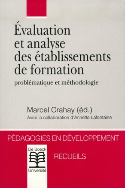 Evaluation et analyse des établissements de formation : problématique et méthodologie