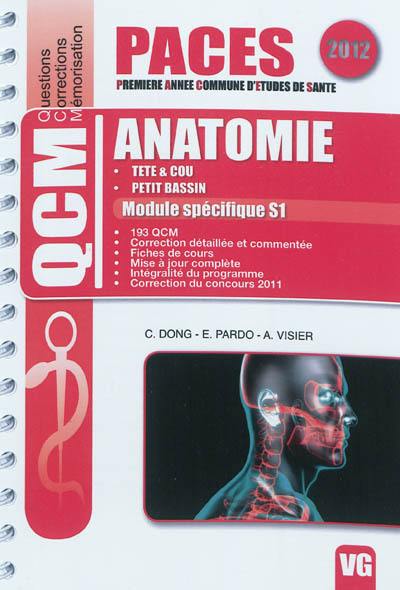 Anatomie, tête & cou, petit bassin : module spécifique S1