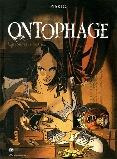 Ontophage. Vol. 3. Un jour sans matin (14-25 juin 1867)