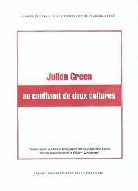 Julien Green au confluent de deux cultures