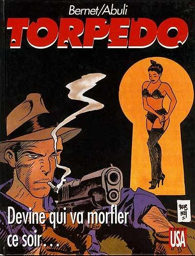 Torpedo. Vol. 12. Devine qui va morfler ce soir...