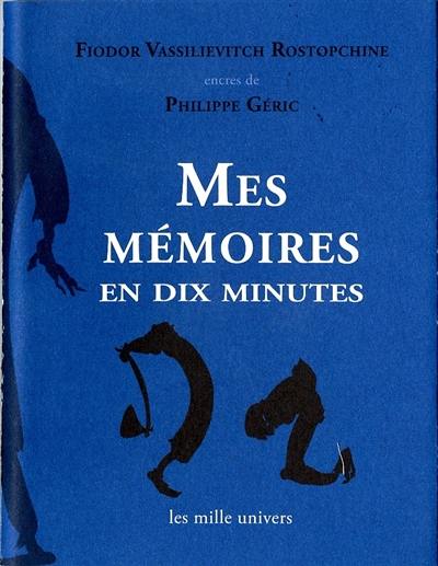 Mes mémoires ou Moi au naturel écrit en dix minutes