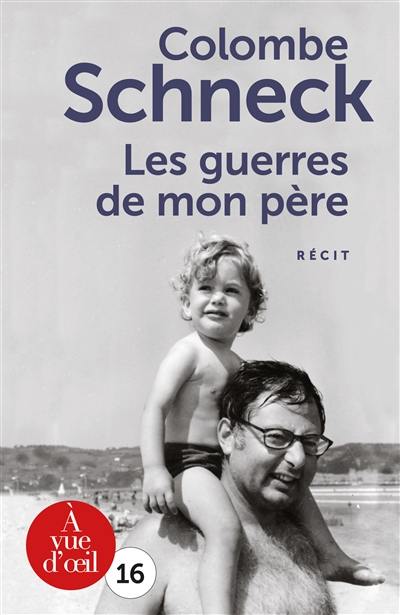 Les guerres de mon père