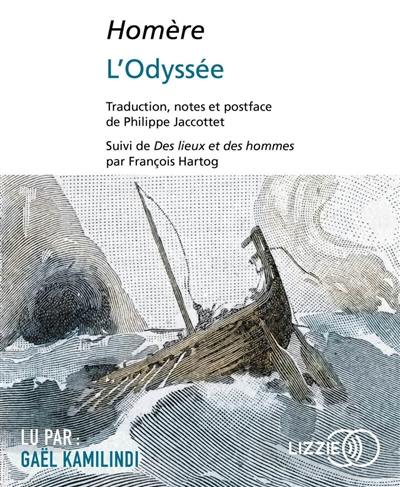 L'Odyssée. Des lieux et des hommes