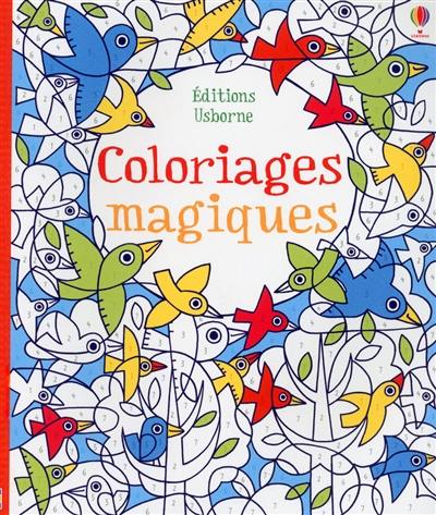 Coloriages magiques. Vol. 1