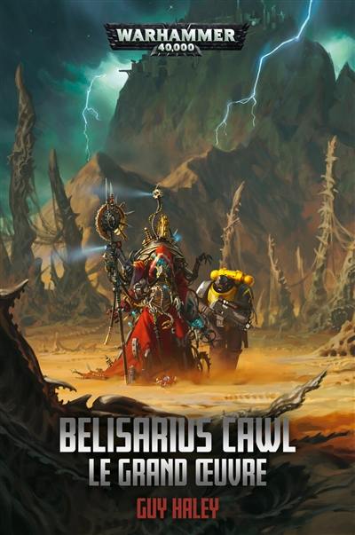 Belisarius Cawl : le grand oeuvre