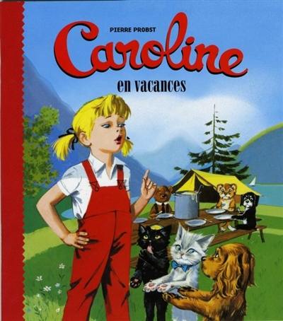 Caroline en vacances