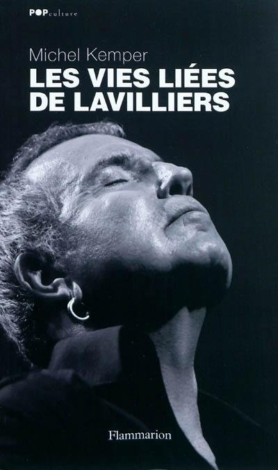 Les vies liées de Lavilliers