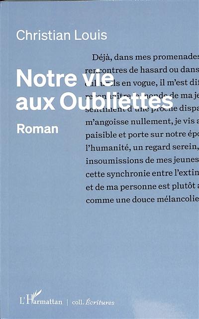 Notre vie aux Oubliettes