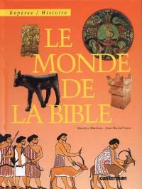 Le monde de la Bible