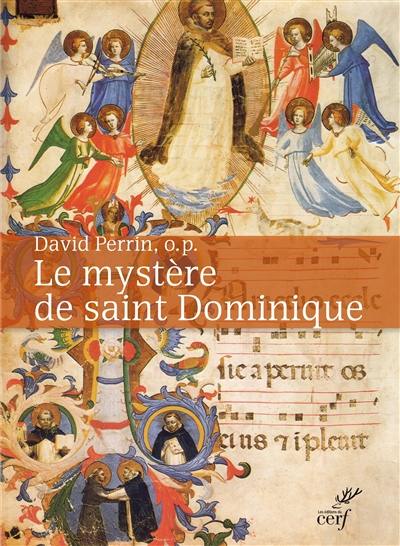 Le mystère de saint Dominique