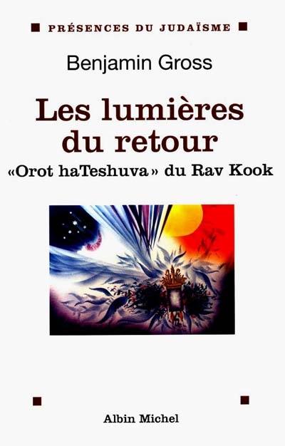 Les lumières du retour. Orot hateshuva