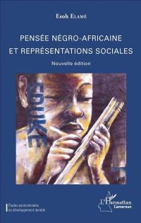 Pensée négro-africaine et représentations sociales