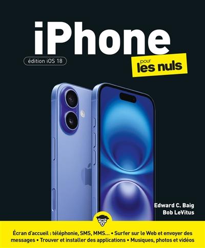 iPhone pour les nuls : édition iOS 18