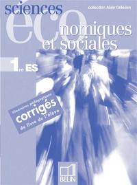 Sciences économiques et sociales, 1re ES, enseignement obligatoire : corrigés