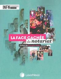 La face cachée du notariat