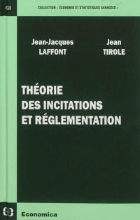 Théorie des incitations et réglementation